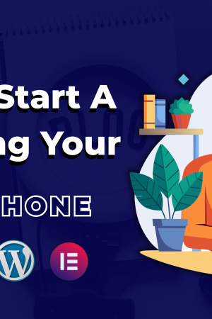 Feature image for How to Start a Blog Using Your Smartphone